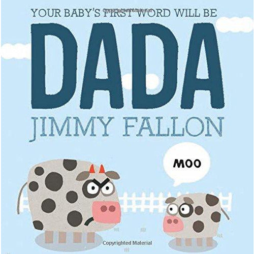 Your Baby's First Word Will Be DADA Boardbook